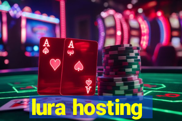 lura hosting